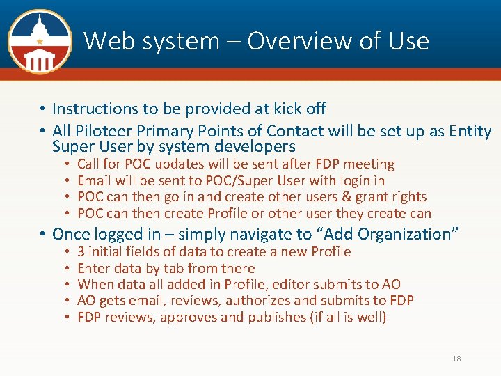 Web system – Overview of Use • Instructions to be provided at kick off