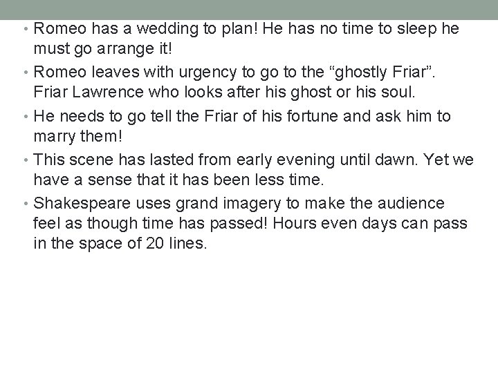  • Romeo has a wedding to plan! He has no time to sleep