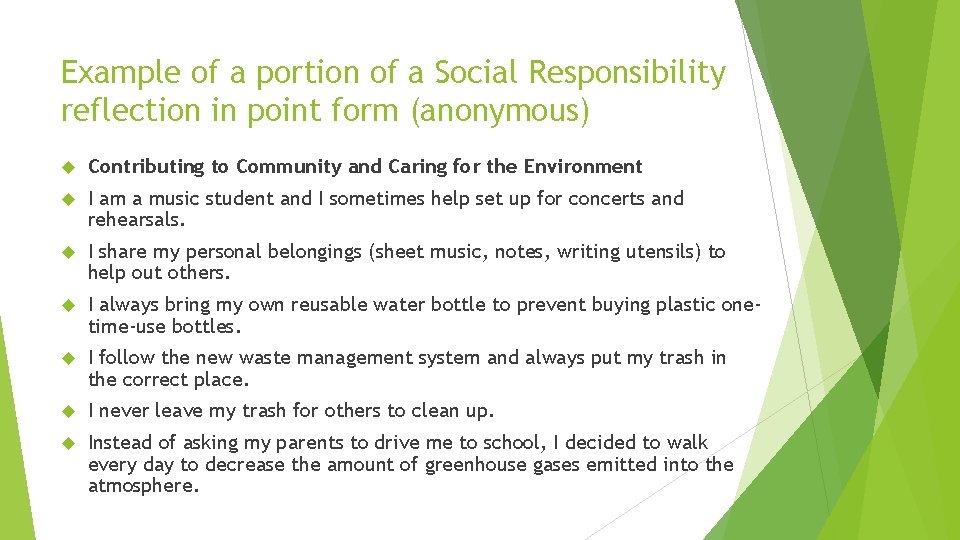 Example of a portion of a Social Responsibility reflection in point form (anonymous) Contributing