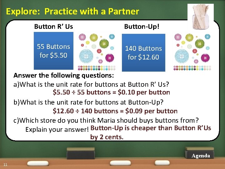 Explore: Practice with a Partner Button R’ Us Button-Up! 55 Buttons for $5. 50