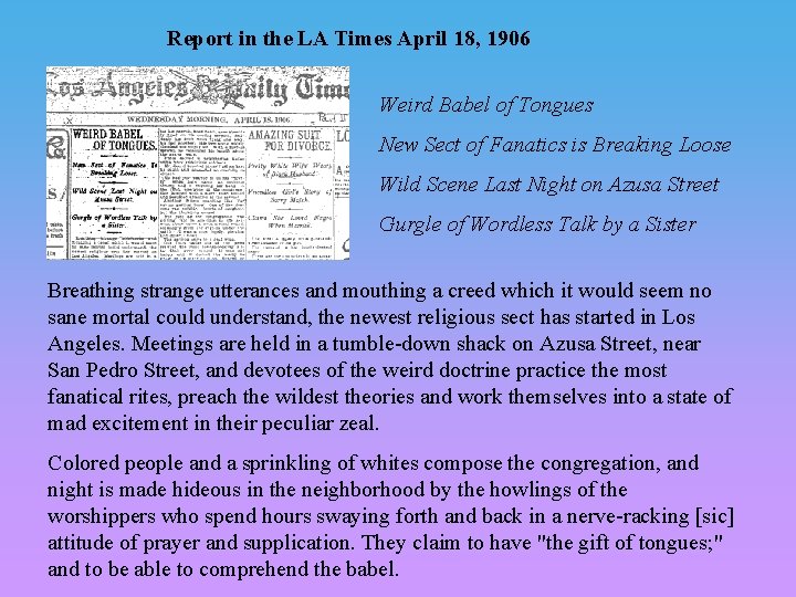 Report in the LA Times April 18, 1906 Weird Babel of Tongues New Sect