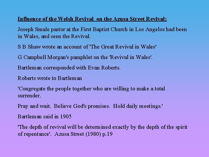 Influence of the Welsh Revival on the Azusa Street Revival: Joseph Smale pastor at