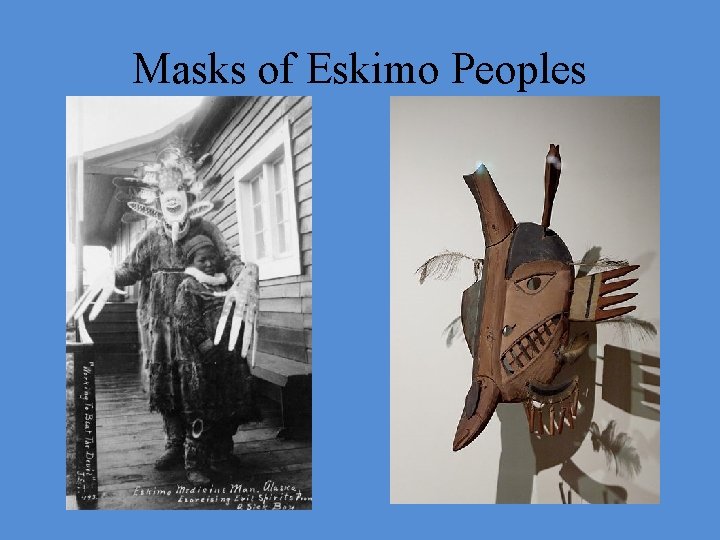 Masks of Eskimo Peoples 