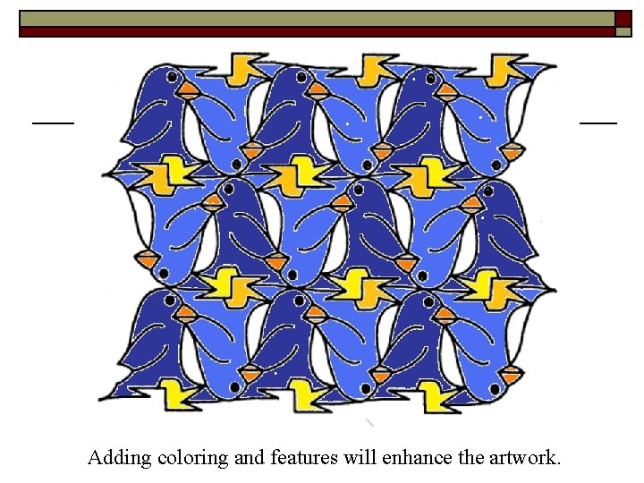 Adding coloring and features will enhance the artwork. Adding coloring and features will enhance the artwork.