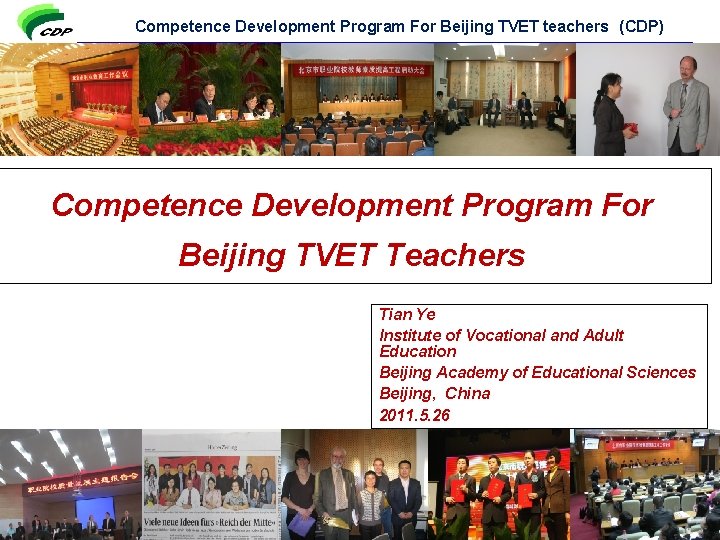 Competence Development Program For Beijing TVET teachers (CDP) Competence Development Program For Beijing TVET
