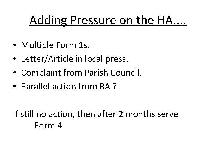 Adding Pressure on the HA. . • • Multiple Form 1 s. Letter/Article in