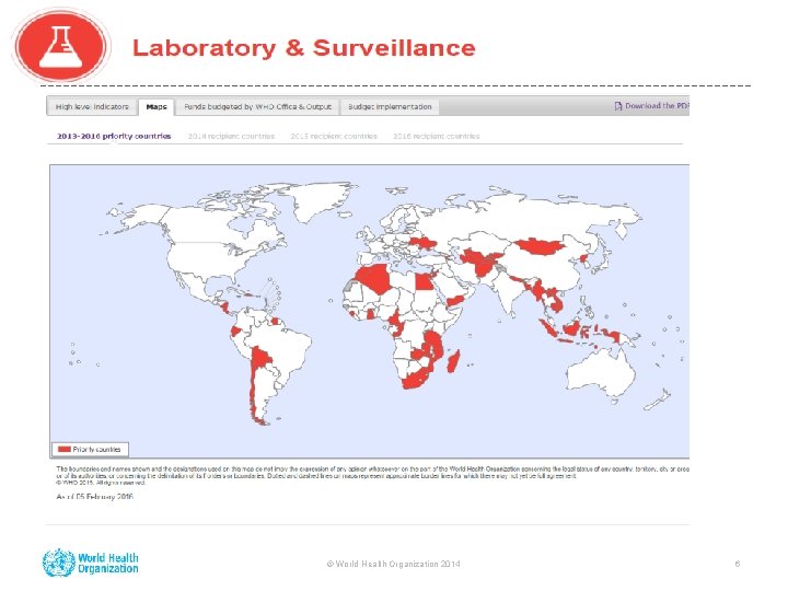 © World Health Organization 2014 6 