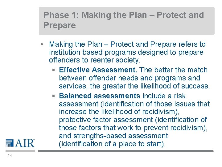 Phase 1: Making the Plan – Protect and Prepare • Making the Plan –