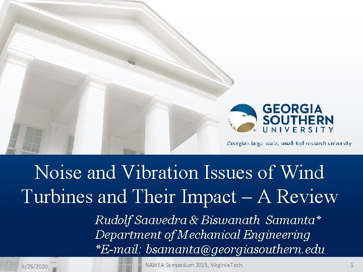 Noise and Vibration Issues of Wind Turbines and Their Impact – A Review Rudolf