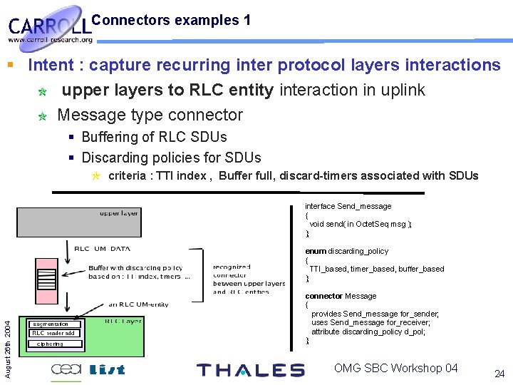Connectors examples 1 Intent : capture recurring inter protocol layers interactions upper layers to