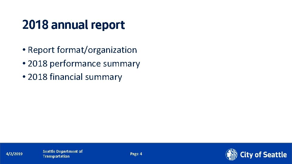 2018 annual report • Report format/organization • 2018 performance summary • 2018 financial summary 2018 annual report • Report format/organization • 2018 performance summary • 2018 financial summary