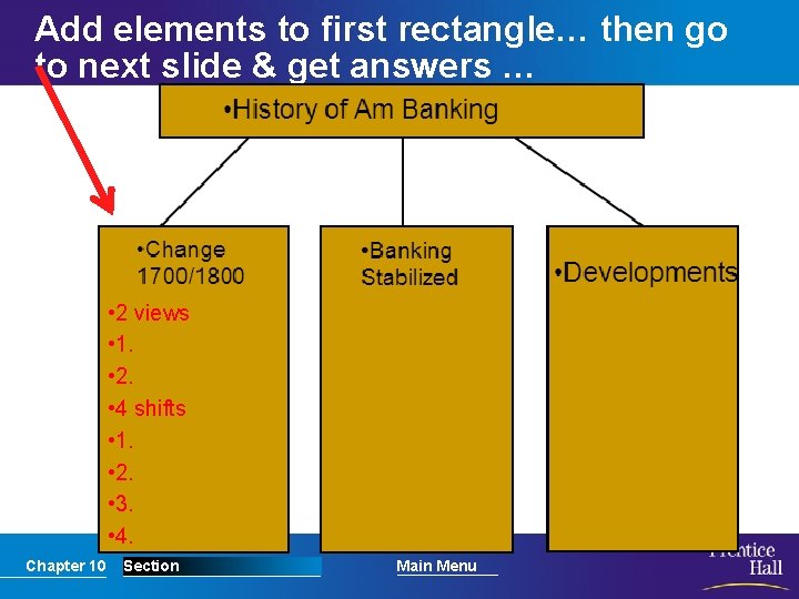 Add elements to first rectangle… then go to next slide & get answers …