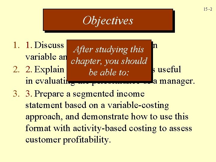 15 1 CHAPTER Segment Reporting and Performance Evaluation