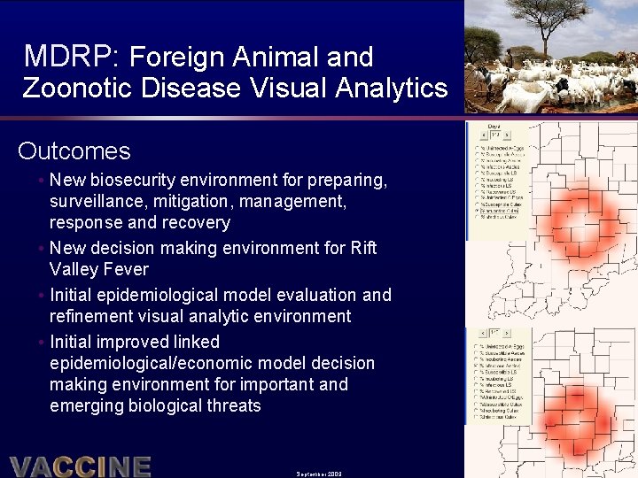 MDRP: Foreign Animal and Zoonotic Disease Visual Analytics Outcomes • New biosecurity environment for