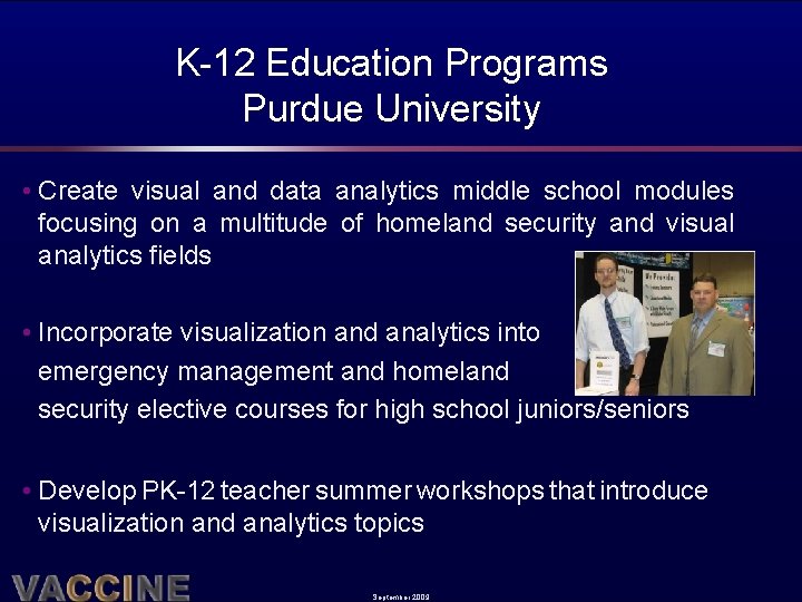 K-12 Education Programs Purdue University • Create visual and data analytics middle school modules