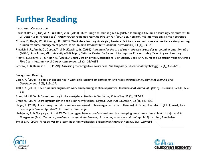 Further Reading Instrument Construction Barnard-Brak, L. , Lan, W. Y. , & Paton, V.