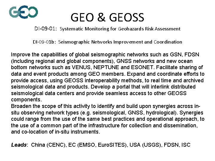 GEO & GEOSS DI-09 -01: Systematic Monitoring for Geohazards Risk Assessment DI-09 -01 b: