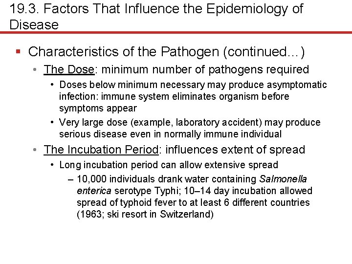 19. 3. Factors That Influence the Epidemiology of Disease § Characteristics of the Pathogen