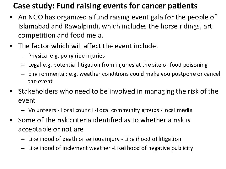 Case study: Fund raising events for cancer patients • An NGO has organized a Case study: Fund raising events for cancer patients • An NGO has organized a