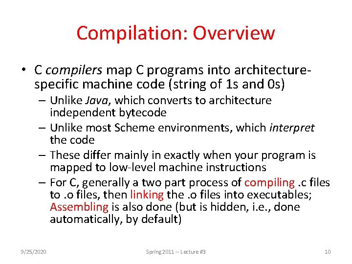 Compilation: Overview • C compilers map C programs into architecturespecific machine code (string of