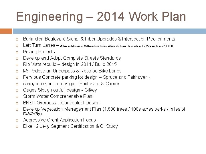 Engineering – 2014 Work Plan Burlington Boulevard Signal & Fiber Upgrades & Intersection Realignments