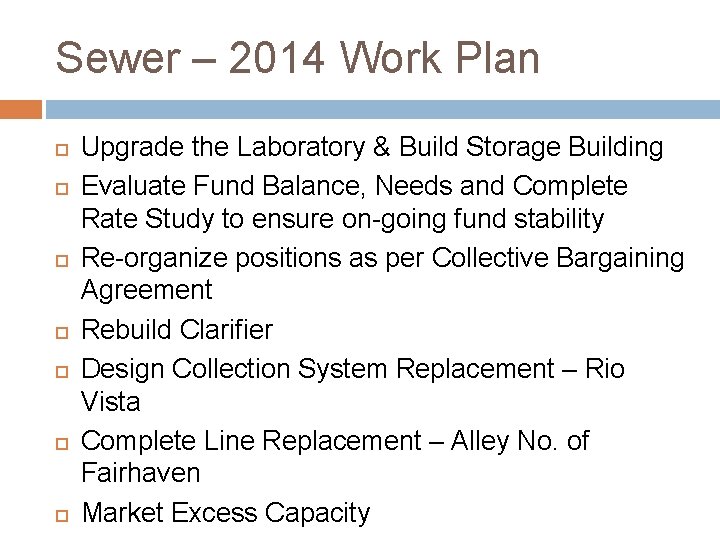 Sewer – 2014 Work Plan Upgrade the Laboratory & Build Storage Building Evaluate Fund