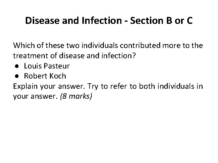 Disease and Infection - Section B or C Which of these two individuals contributed