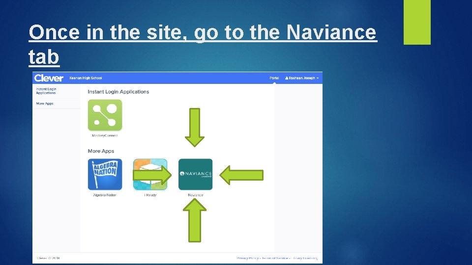 Once in the site, go to the Naviance tab 