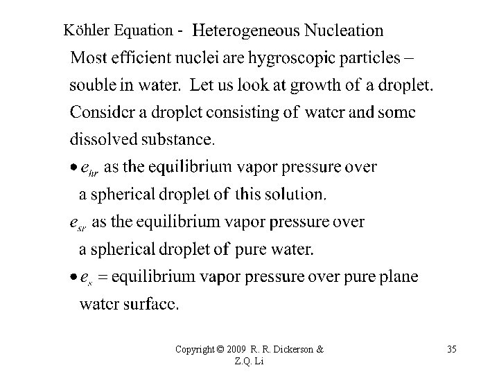 Köhler Equation - Copyright © 2009 R. R. Dickerson & Z. Q. Li 35