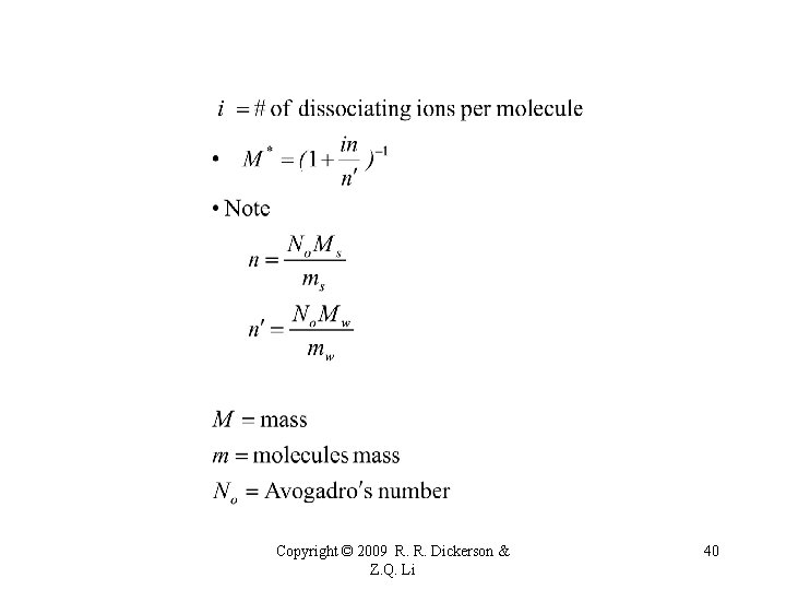 Copyright © 2009 R. R. Dickerson & Z. Q. Li 40 