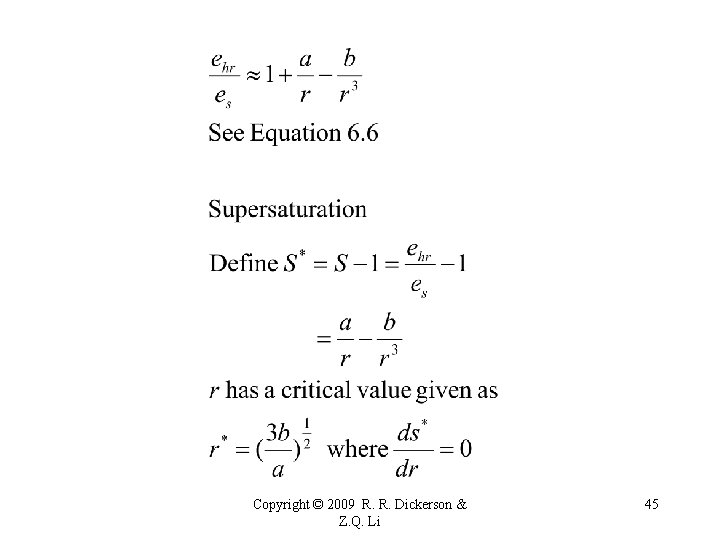 Copyright © 2009 R. R. Dickerson & Z. Q. Li 45 