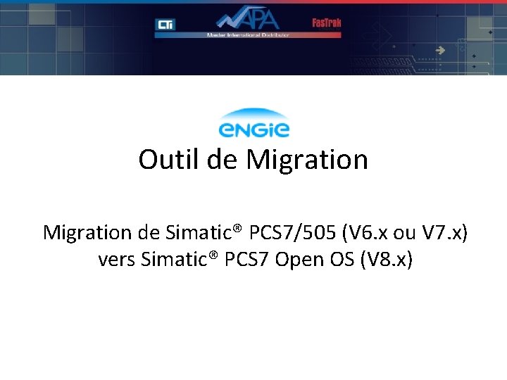 Outil de Migration de Simatic® PCS 7/505 (V 6. x ou V 7. x)