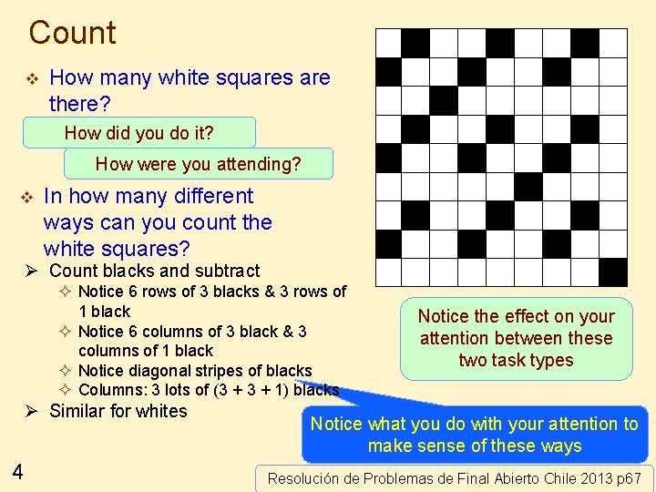 Count v How many white squares are there? How did you do it? How