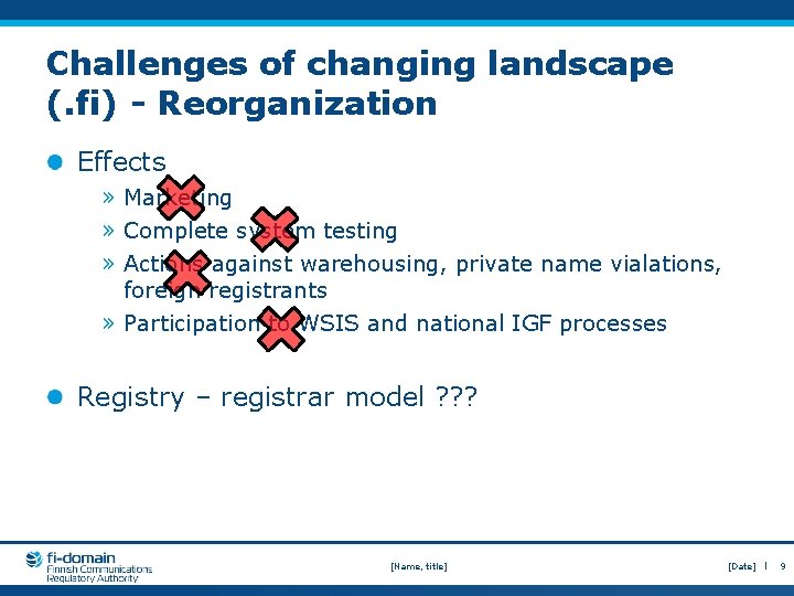 Challenges of changing landscape (. fi) - Reorganization Effects » Marketing » Complete system