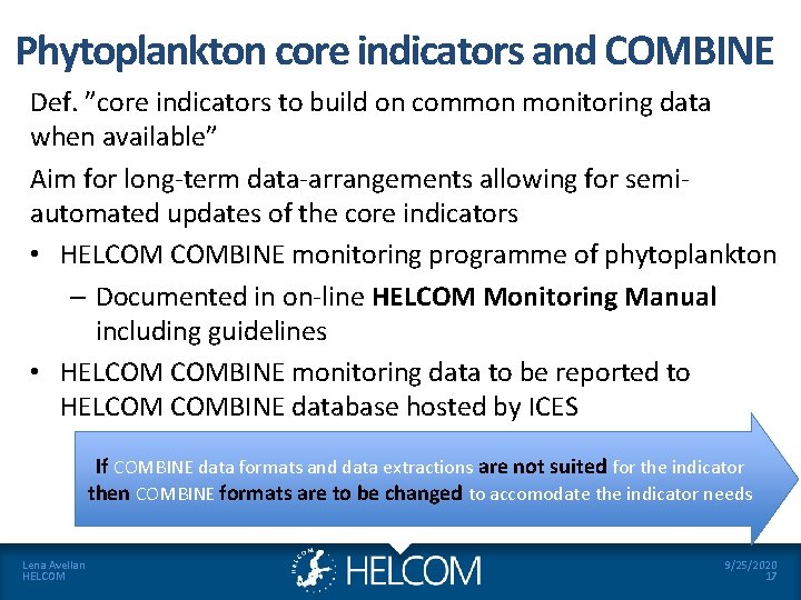 Phytoplankton core indicators and COMBINE Def. ”core indicators to build on common monitoring data