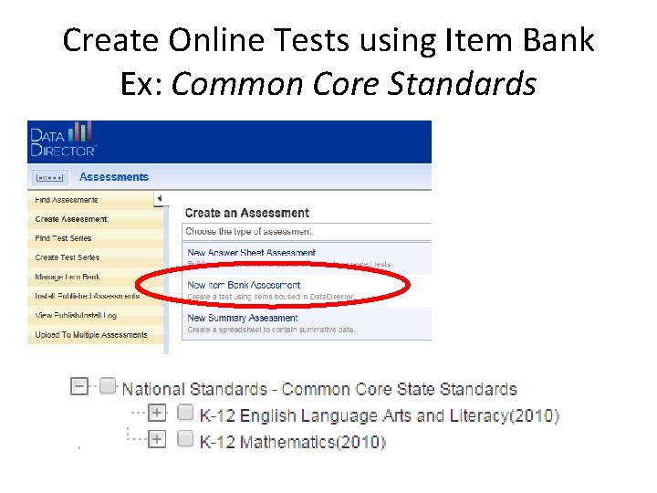 Create Online Tests using Item Bank Ex: Common Core Standards 