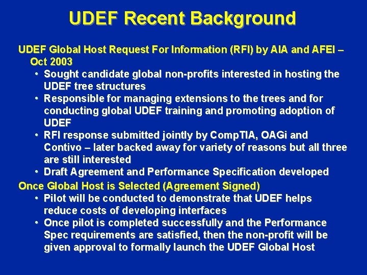 UDEF Recent Background UDEF Global Host Request For Information (RFI) by AIA and AFEI