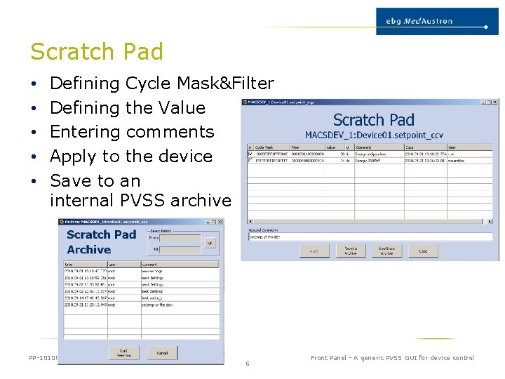 Scratch Pad • • • Defining Cycle Mask&Filter Defining the Value Entering comments Apply