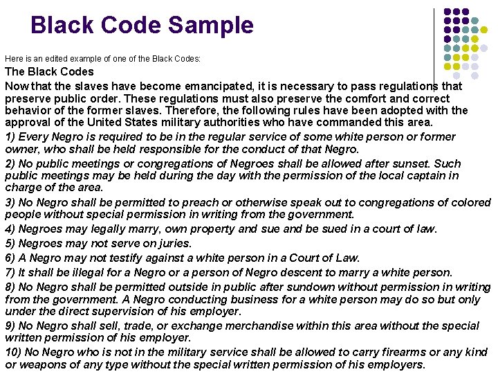Black Code Sample Here is an edited example of one of the Black Codes: