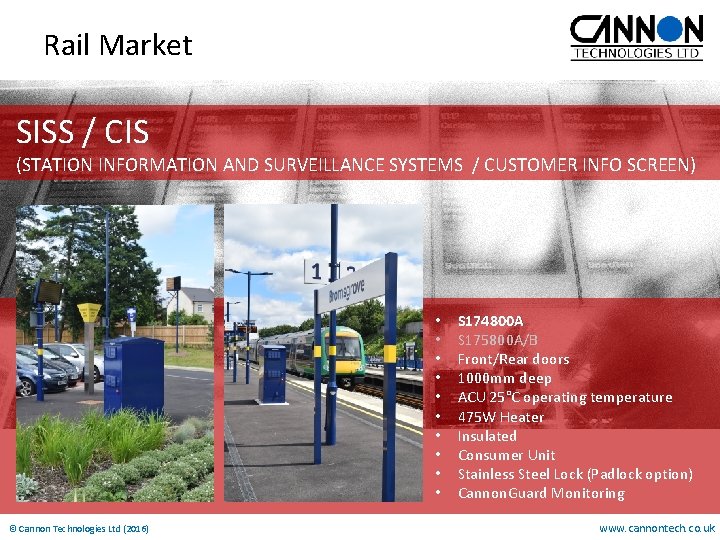 Rail Market SISS / CIS (STATION INFORMATION AND SURVEILLANCE SYSTEMS / CUSTOMER INFO SCREEN)