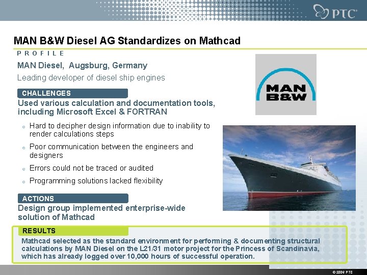 MAN B&W Diesel AG Standardizes on Mathcad P R O F I L E