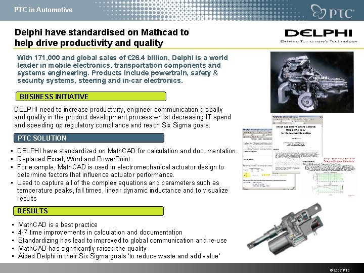 PTC in Automotive Delphi have standardised on Mathcad to help drive productivity and quality