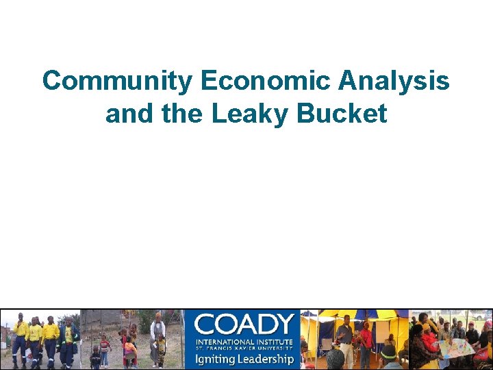 Community Economic Analysis and the Leaky Bucket 