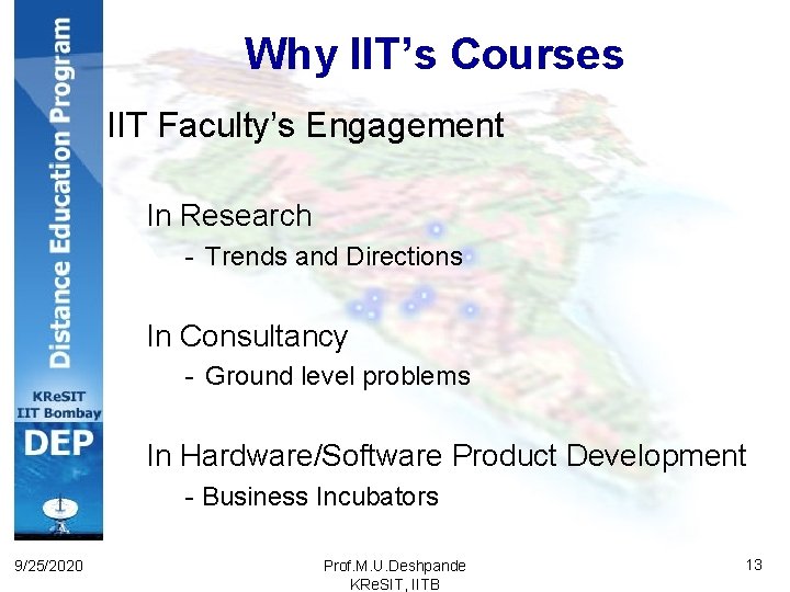 Why IIT’s Courses IIT Faculty’s Engagement In Research - Trends and Directions In Consultancy