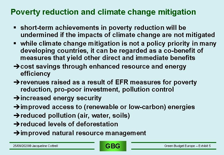 Poverty reduction and climate change mitigation § short-term achievements in poverty reduction will be Poverty reduction and climate change mitigation § short-term achievements in poverty reduction will be