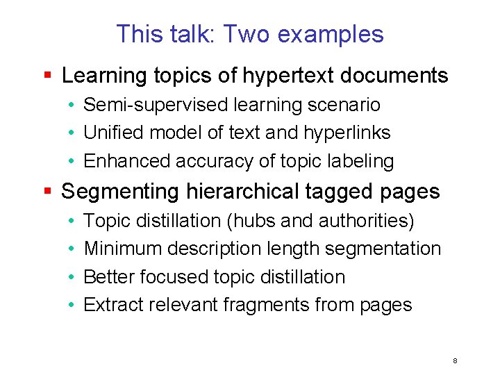 Machine learning for the Web Applications and challenges