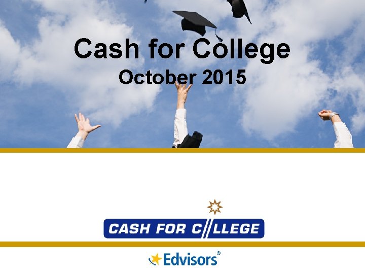 Cash for College October 2015 