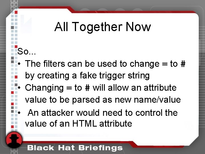 All Together Now So. . . • The filters can be used to change All Together Now So. . . • The filters can be used to change