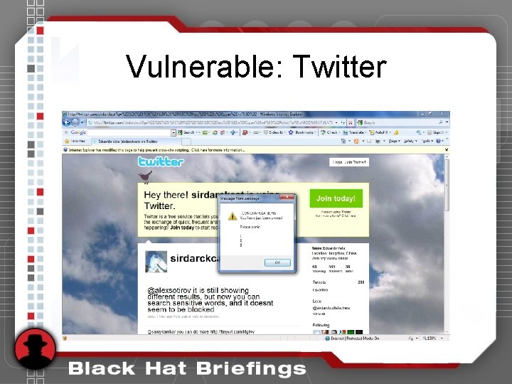 Vulnerable: Twitter Vulnerable: Twitter