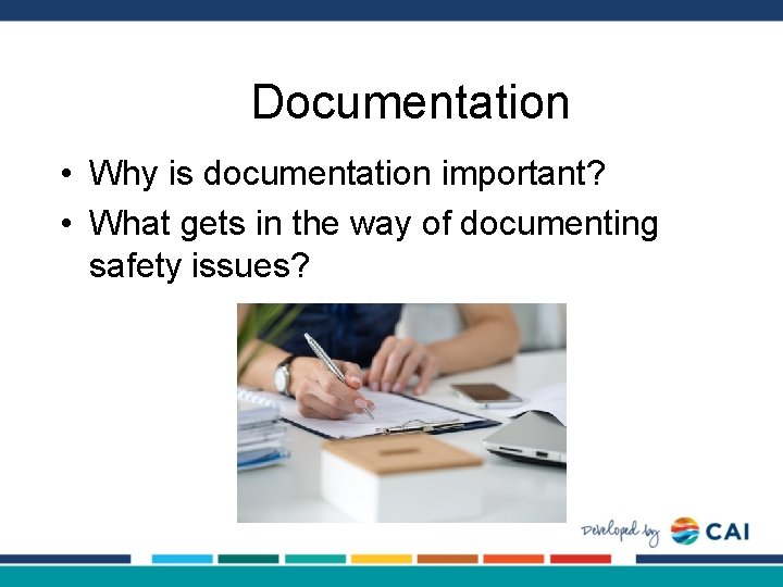 Documentation • Why is documentation important? • What gets in the way of documenting